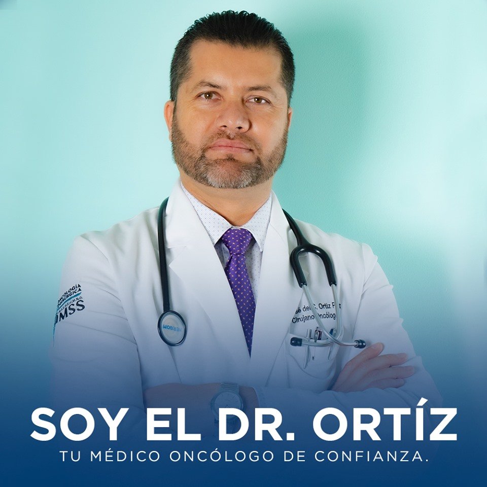 Soy el Dr. Ortíz tu médico oncólogo de confianza